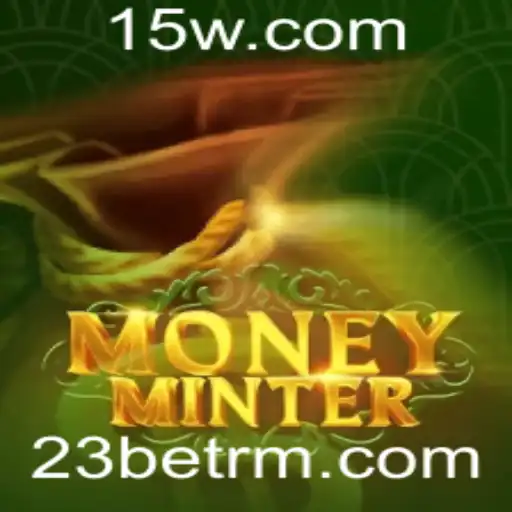 Descubra o Fascinante Mundo de MoneyMinter e Como a 23bet Transforma a Experiência de Jogo